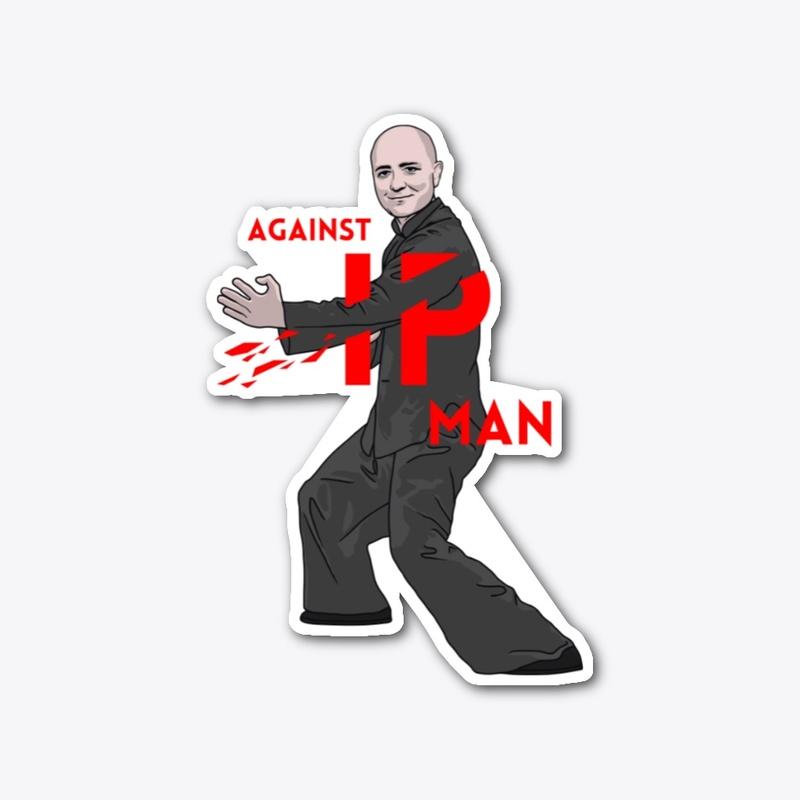 Against IP Man - Stephan Kinsella